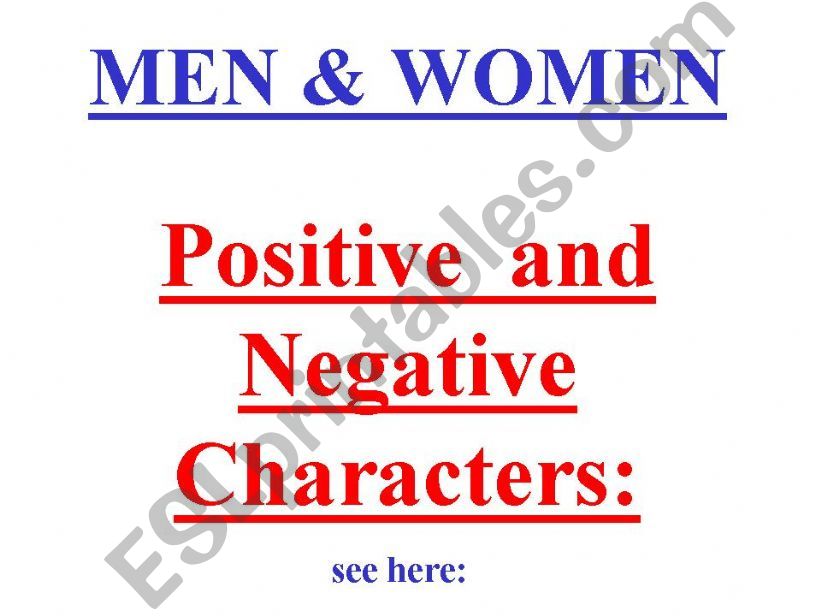 Men and Women: Positive and Negative Characters