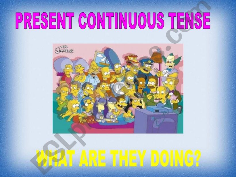 lets learn present continuous with the simpsons!