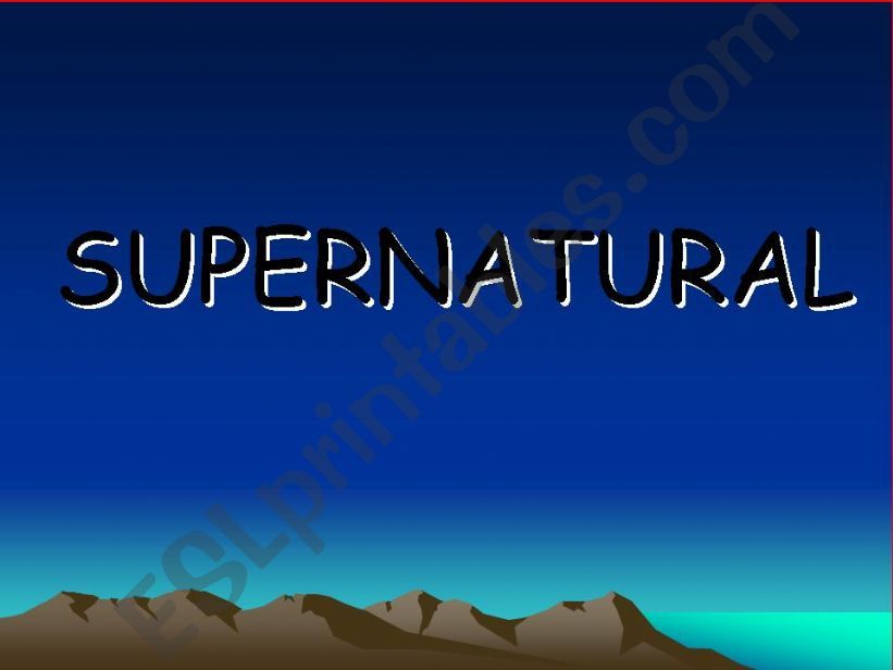 Supernatural powerpoint