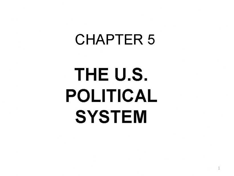 The US Political System powerpoint