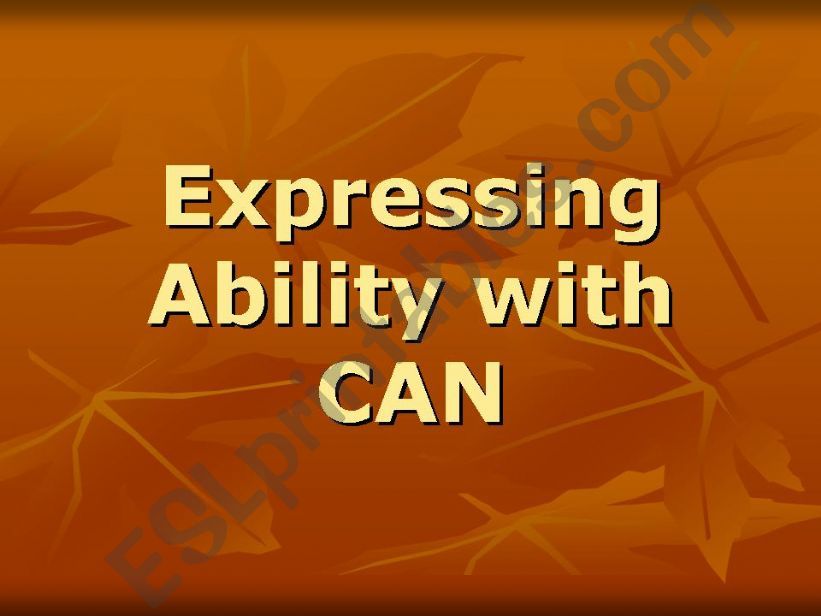 Expressing Ability with CAN powerpoint