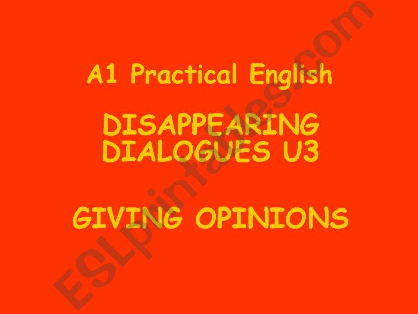 Speaking 3 (A1): Giving opinions