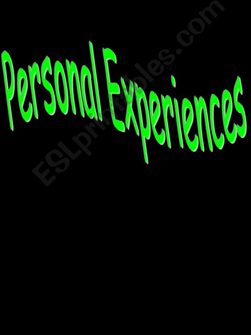 personal experiences powerpoint