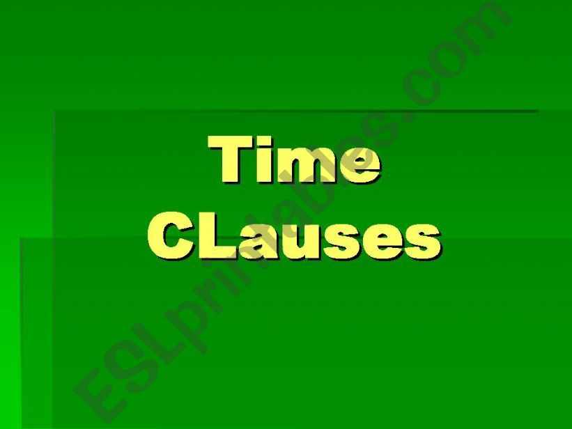 Time Clauses powerpoint
