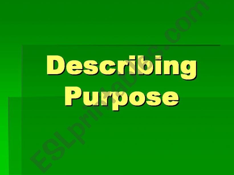 Describing Purpose powerpoint