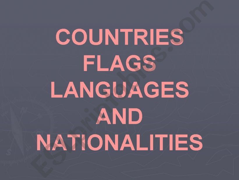 countries,flags,languages and nationalities