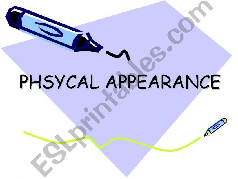 physical appearance powerpoint