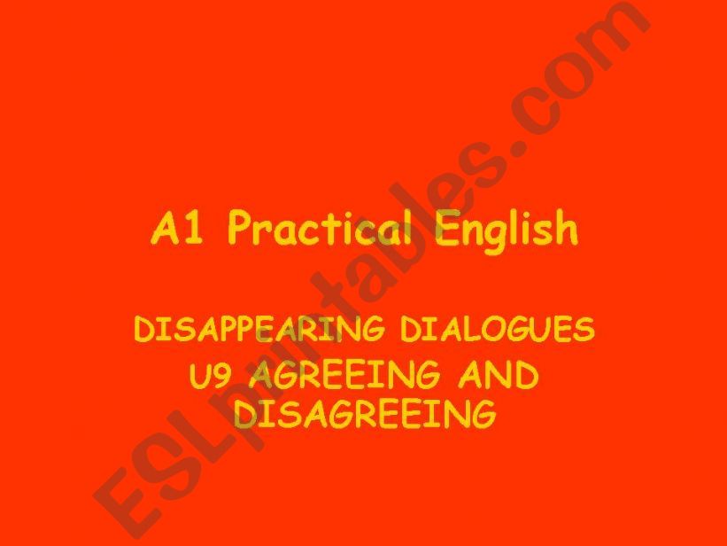 A1 Speaking 9: Agreeing and disagreeing