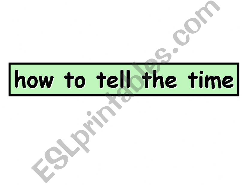 How to tell the time powerpoint