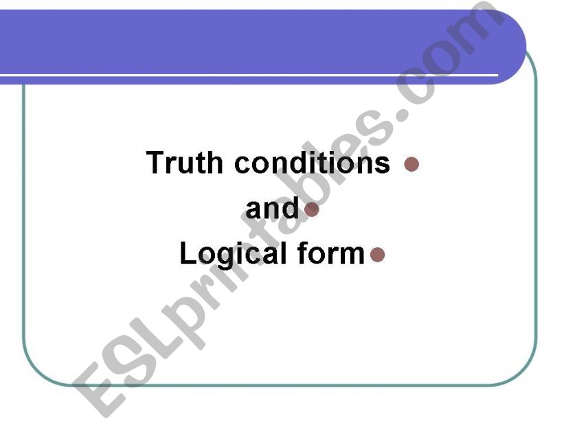 truth condition powerpoint