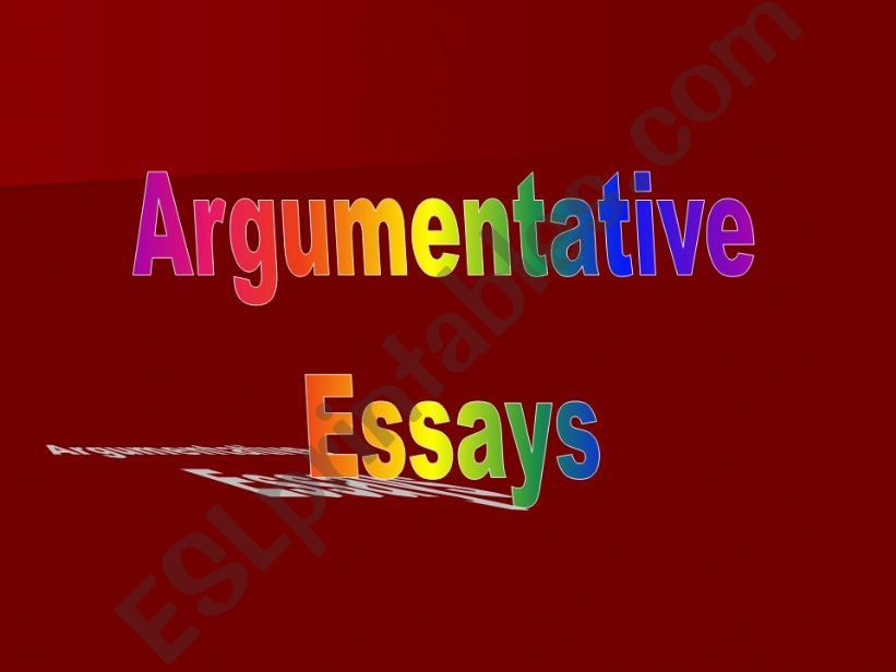 argumentative essays powerpoint