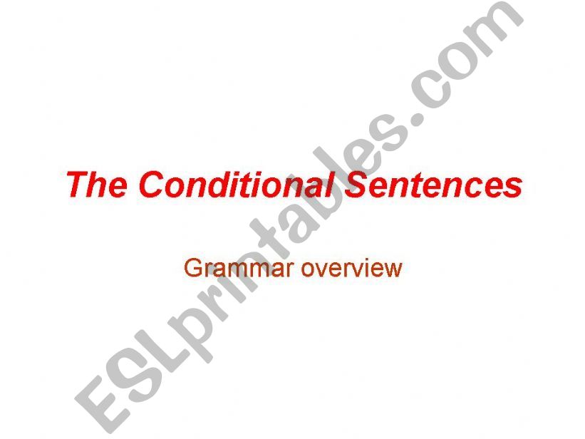 the Conditional Sentences - grammar overview