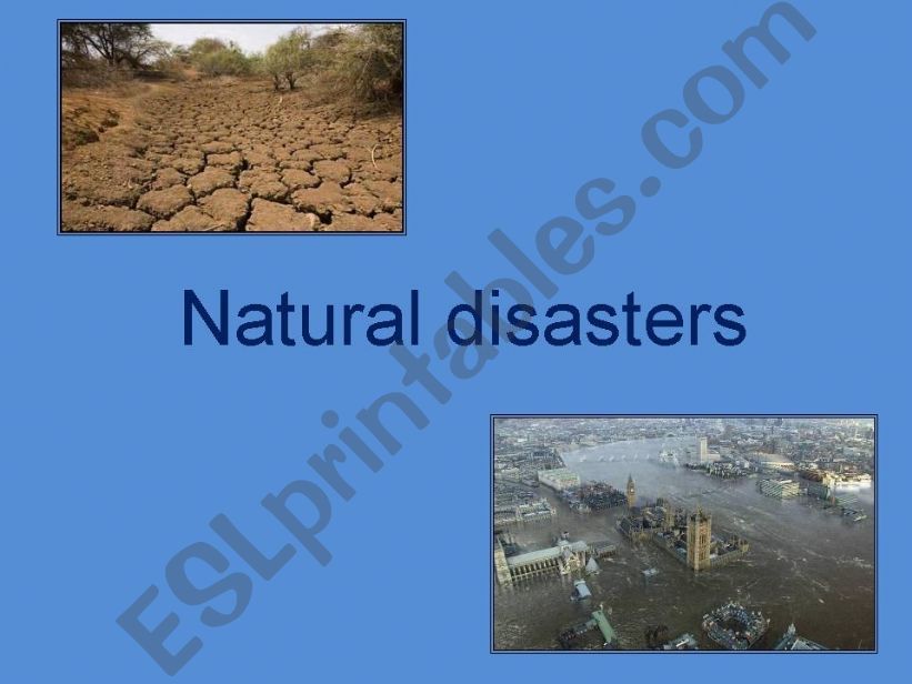 Natural Disasters. powerpoint