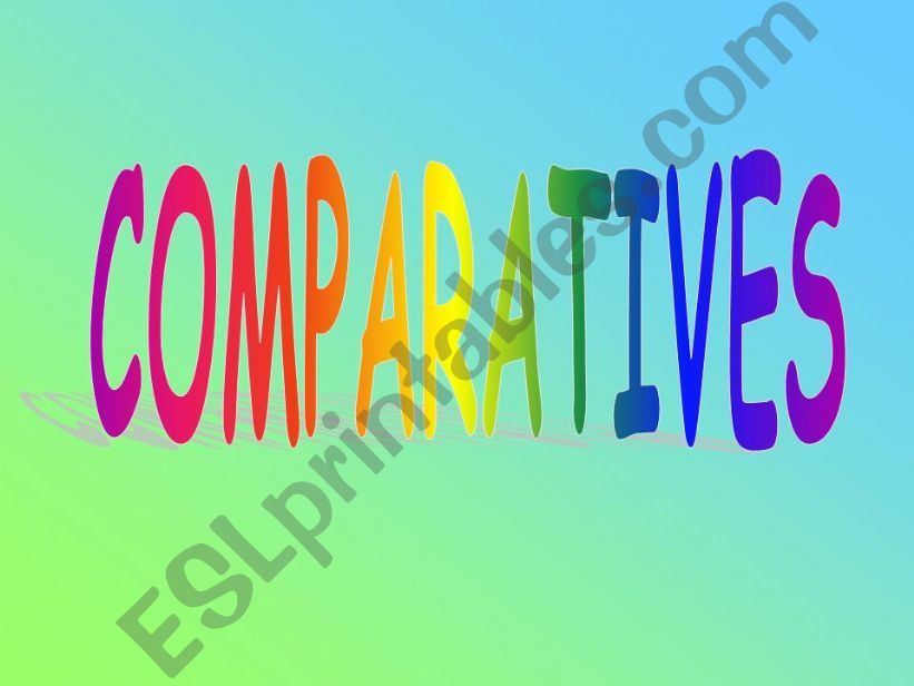 Comparatives powerpoint