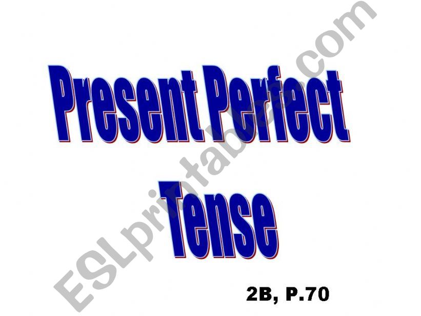 Present perfect powerpoint