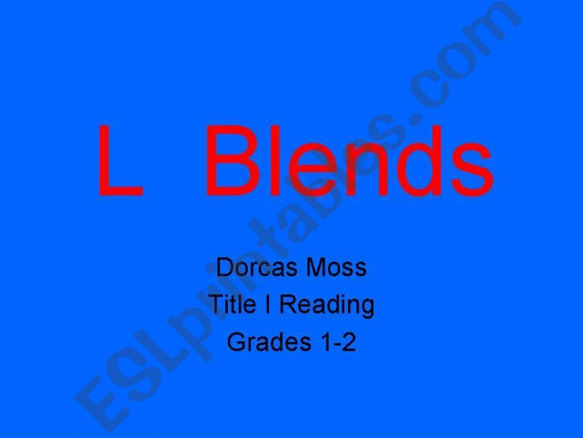 l blends  powerpoint