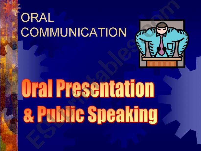 Oral Communication (Public Speaking)