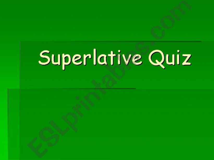 Superlative Quiz powerpoint