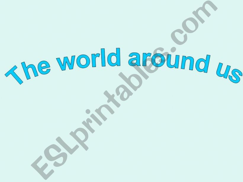 the world around us powerpoint