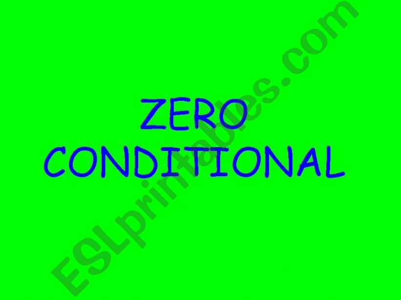 zero conditional powerpoint