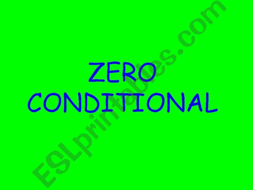 zero conditional powerpoint