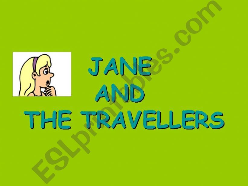 Tale: Jane and the travellers powerpoint