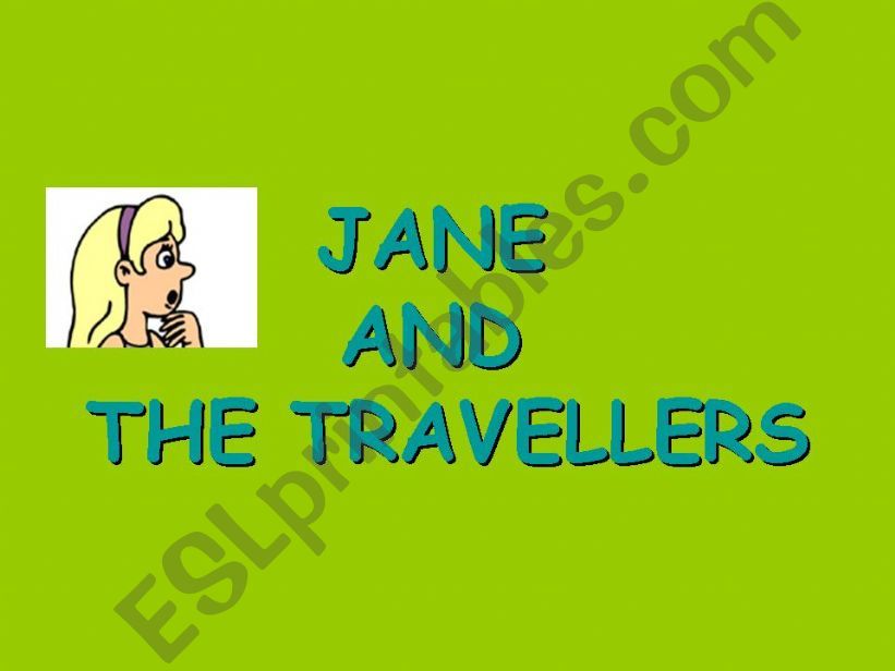 Tale: Jane and the travellers powerpoint