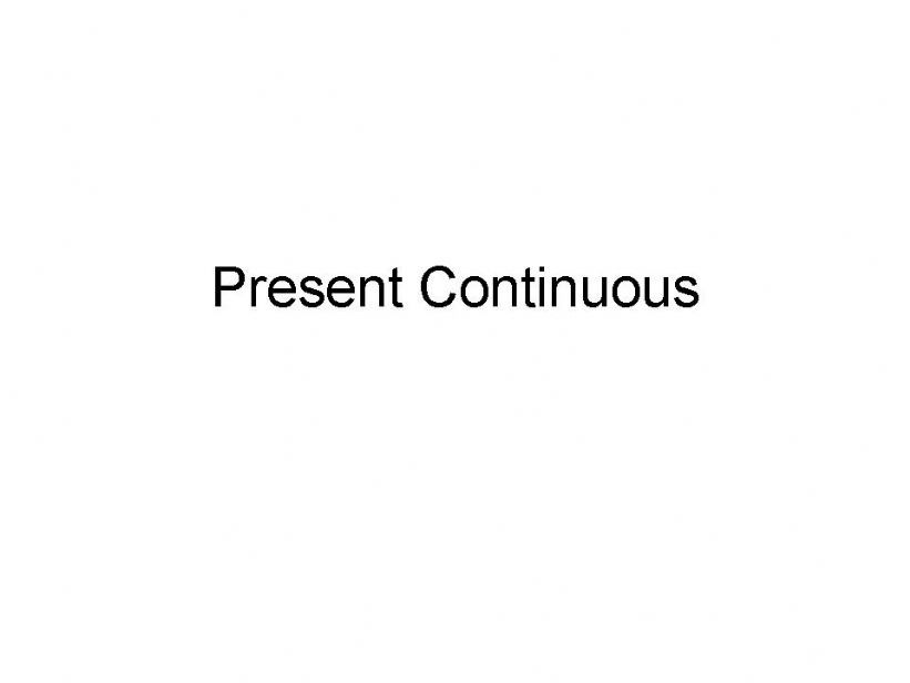 Present continuous  powerpoint