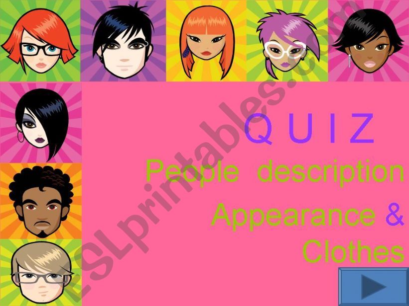 Quiz people description: Appearance & clothes Part 1/3