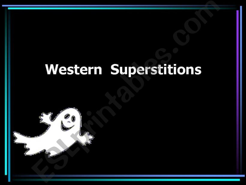 Western Superstitions  powerpoint