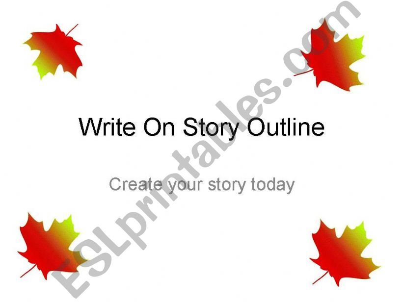 Write on Story Outline powerpoint