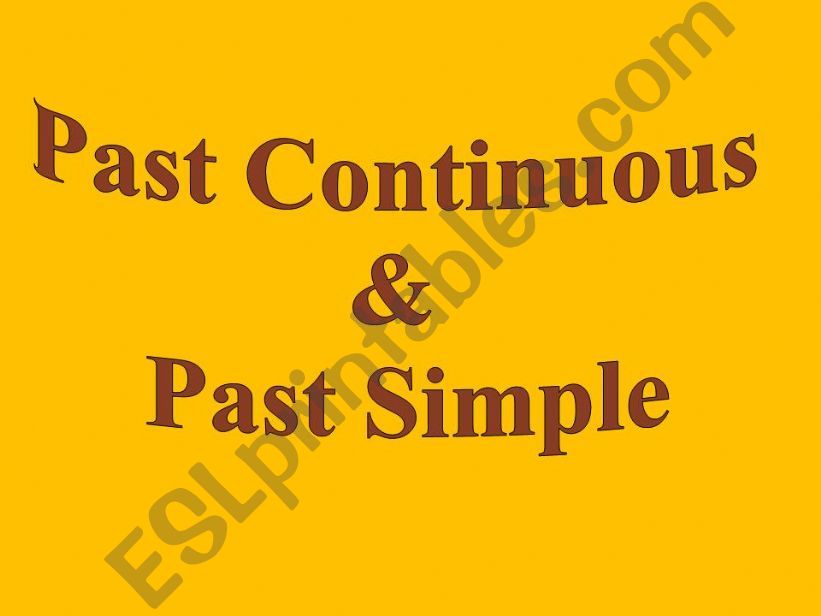 Past Continuous & Past Simple powerpoint