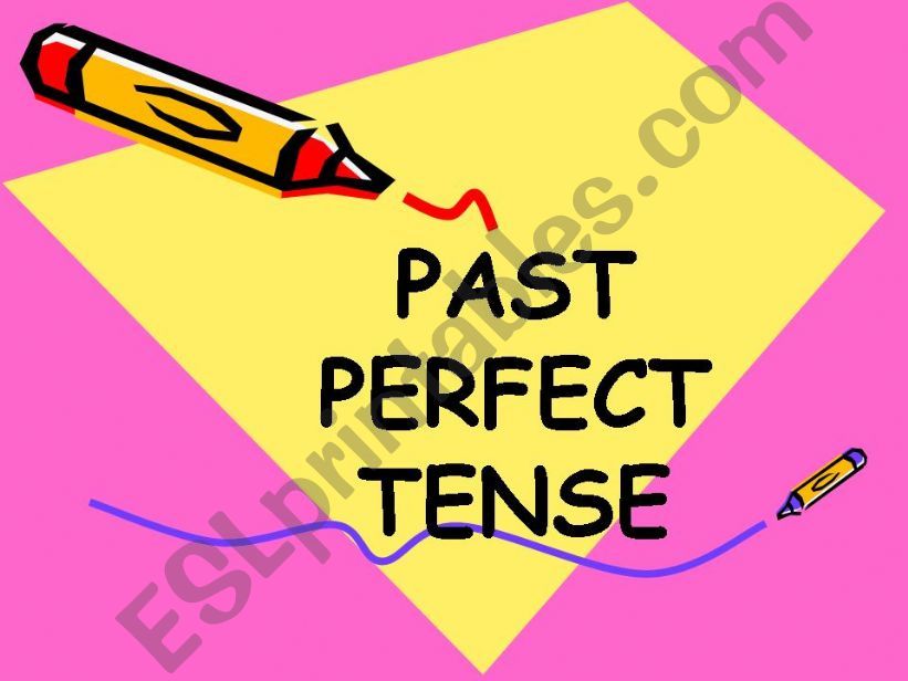 past perfect tense powerpoint