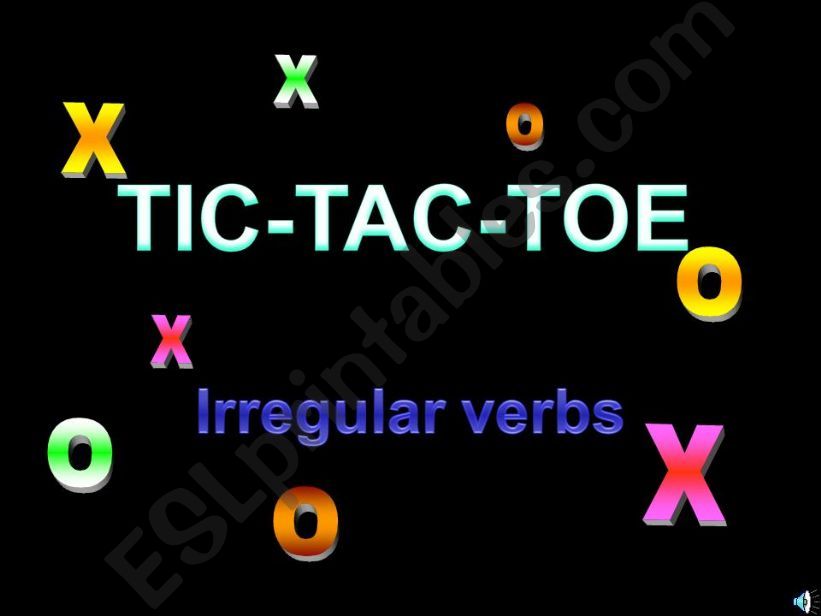TIC-TAC-TOE  - Irregular verbs