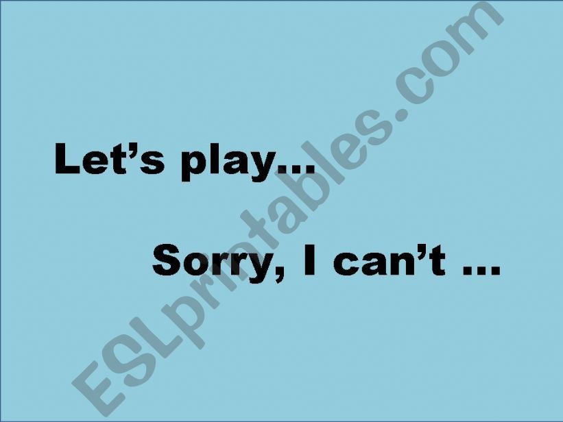 Lets Play...Sorry, I cant...