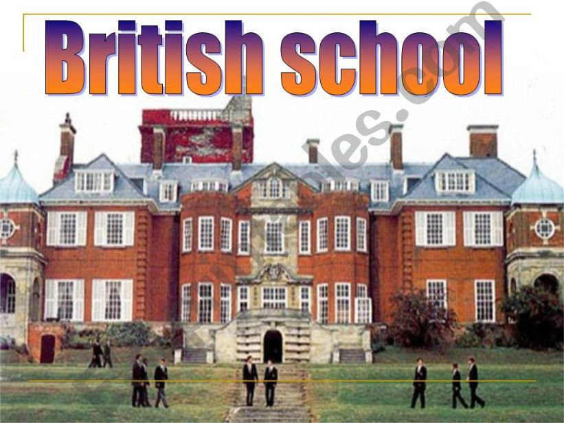 Ppt about British schools part1
