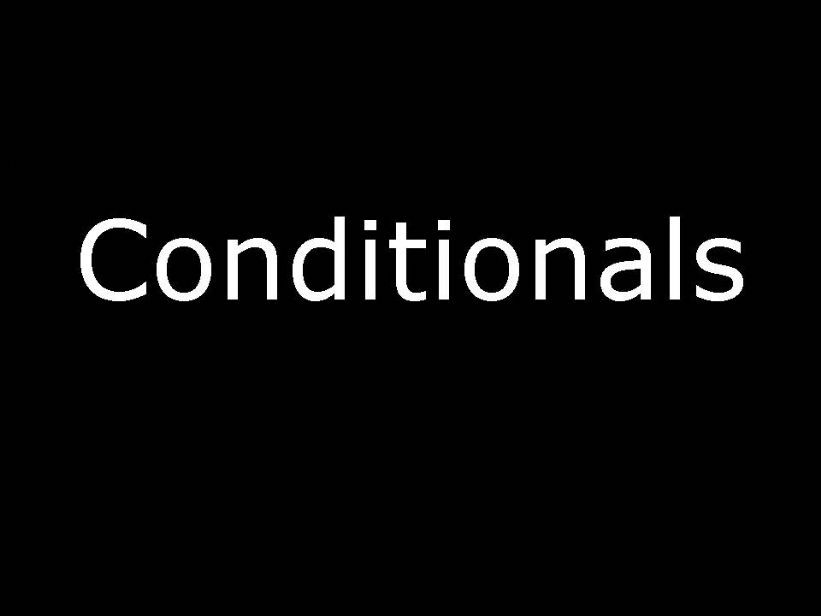 Conditionals powerpoint