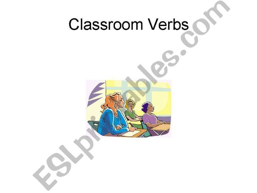 Classroom Verbs powerpoint