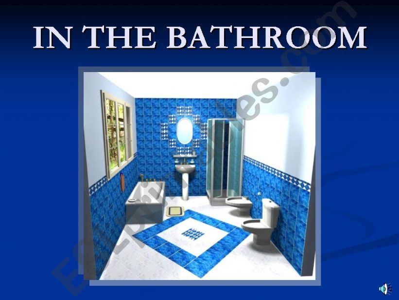 IN THE BATHROOM powerpoint