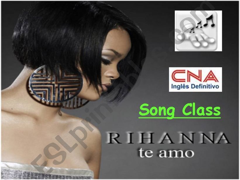 Song Class: Rihanna  powerpoint