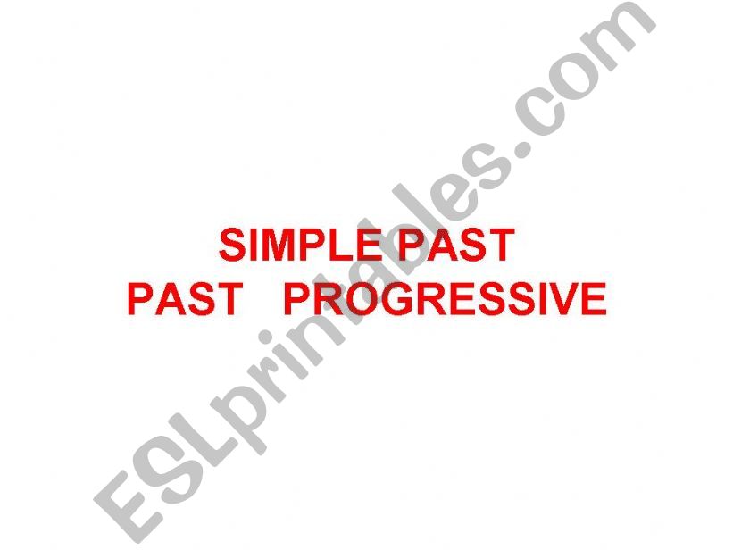 SIMPLE PAST /PAST PROGRESSIVE powerpoint