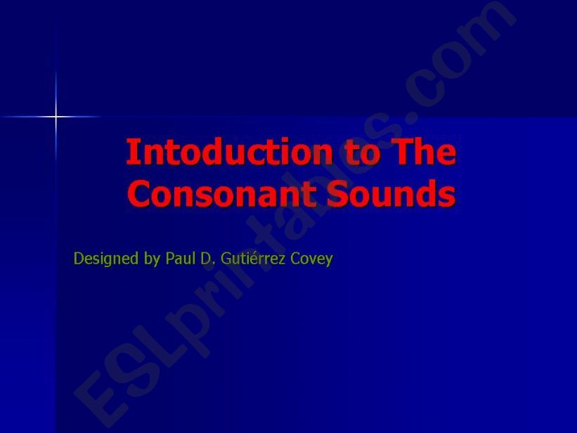 Introduction to the Consanant Sounds