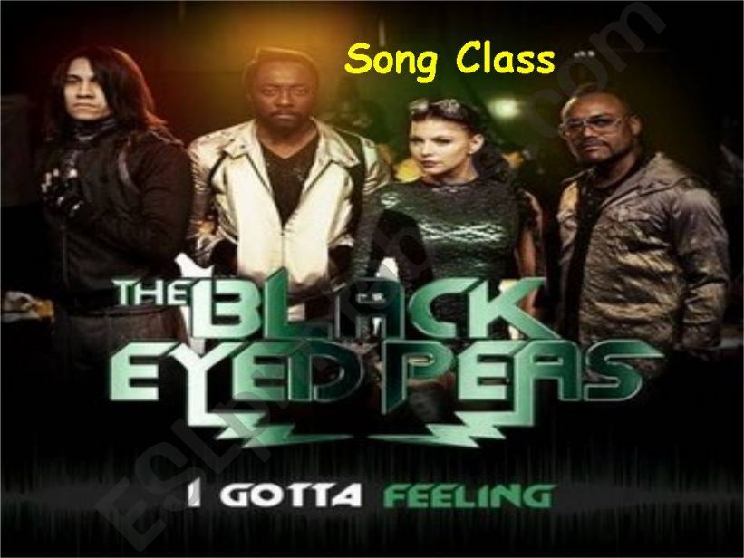 Song class: The black eyed peas 