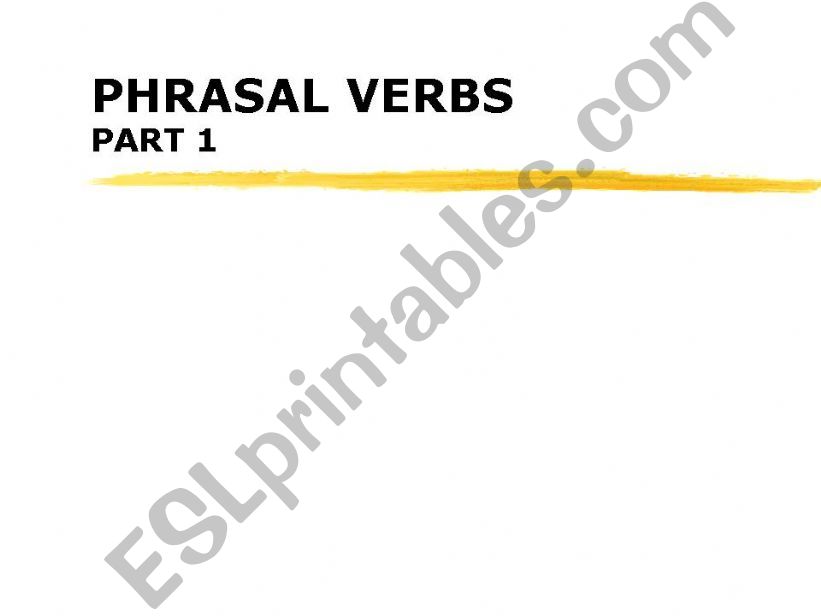 Phrasal Verbs Powerpoint to explain their meaning
