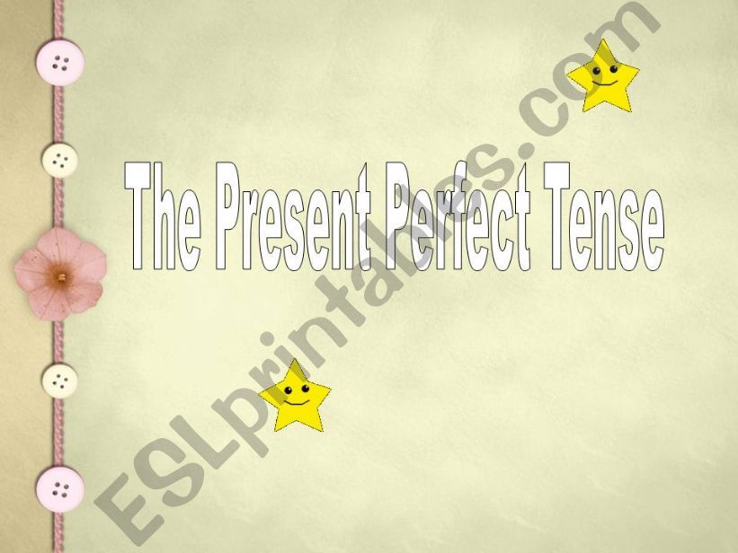 The Present Perfect powerpoint