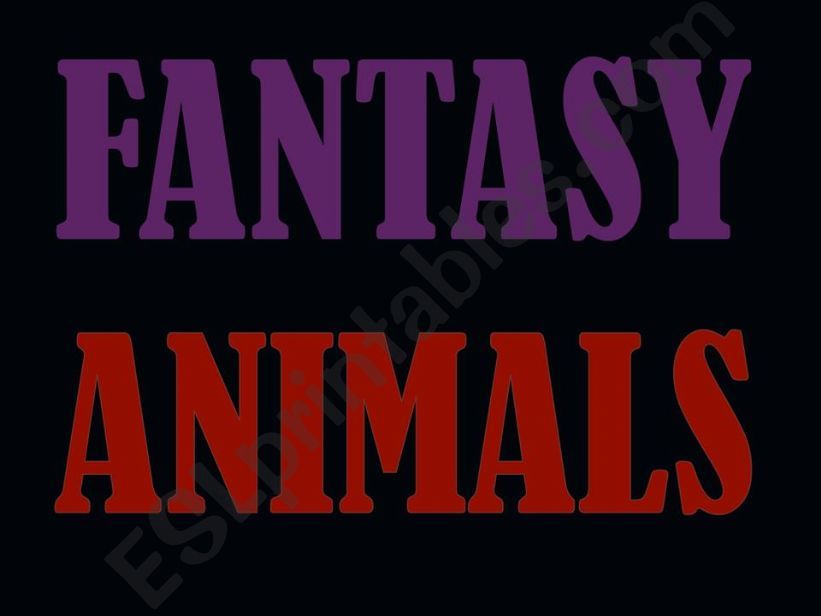 Fantasy Animals powerpoint