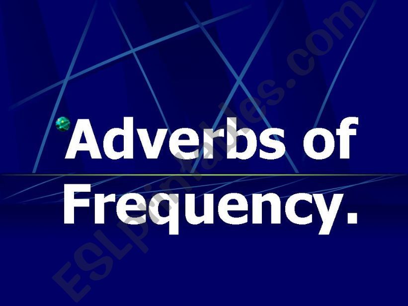 Adverbs of frequency powerpoint