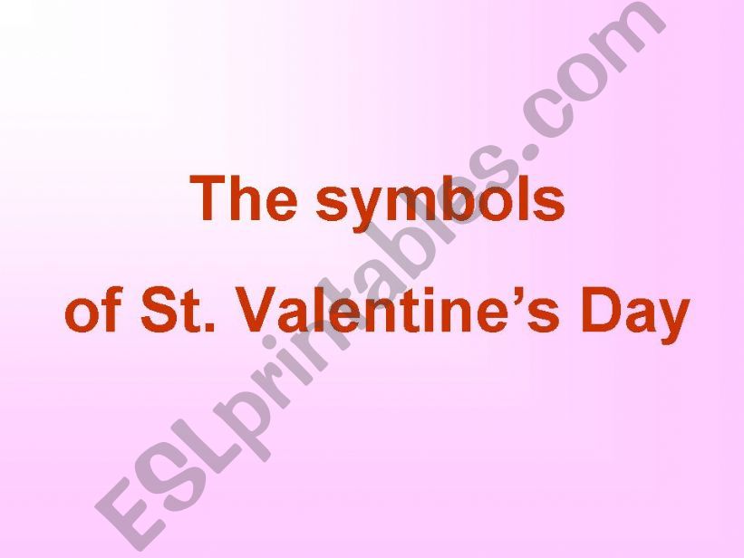 The symbols of St.Valentines Day