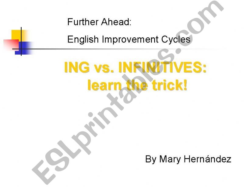 ING versus INFINITIVES: Learn the trick