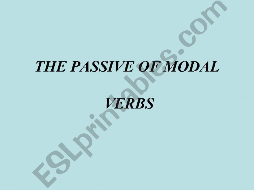 The passive of modal verbs powerpoint